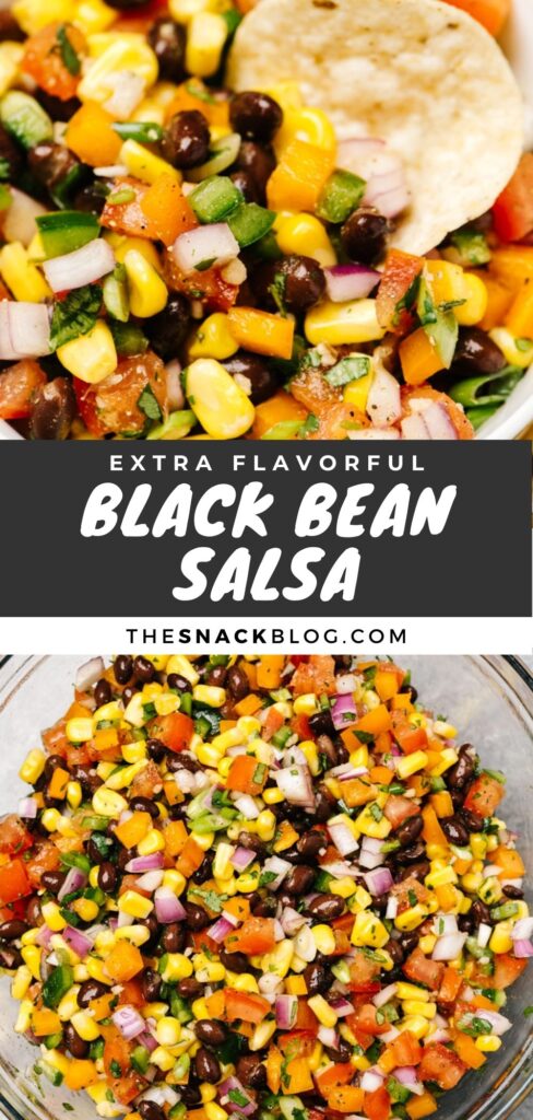 Top, side view of black bean salsa in a white bowl with a tortilla chip; bottom - black bean corn salsa in a large mixing bowl; title bar in the middle reads 